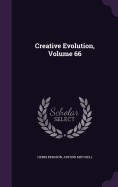 Creative Evolution, Volume 66