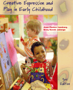 Creative Expression and Play in Early Childhood