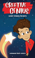 Creative Genius: Short Stories for Boys