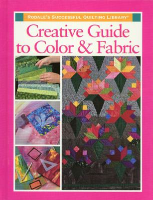 Creative Guide to Color and Fabric - Townswick, Jane (Editor)