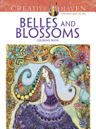 Creative Haven Belles and Blossoms Coloring Book