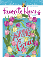 Creative Haven Favorite Hymns Coloring Book