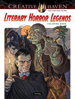 Creative Haven Literary Horror Legends Coloring Book - Foley, Tim