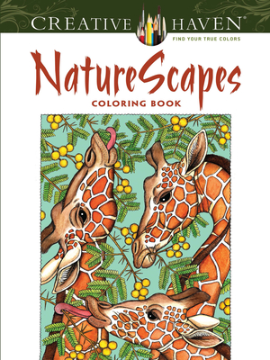 Creative Haven Naturescapes Coloring Book - Wynne, Patricia J.