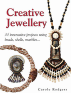 Creative Jewellery - Rodgers, Carole