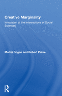 Creative Marginality: Innovation at the Intersections of Social Sciences