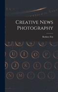 Creative News Photography