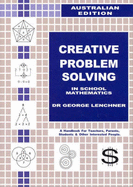 Creative Problem Solving in School Mathematics