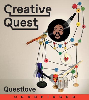 Creative Quest CD - Questlove (Read by), and Armisen, Fred (Read by), and Trotter, Tariq (Read by)