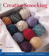 Creative Smocking: Contemporary Designs * Traditional Techniques - Rankin, Chris