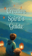 Creative Spirit's Guide