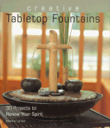 Creative Tabletop Fountains - Le Van, Marthe