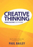 Creative Thinking: Finding Solutions Out of the Box