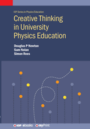 Creative Thinking in University Physics Education