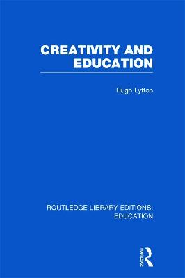 Creativity and Education - Lytton, Hugh