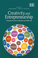 Creativity and Entrepreneurship: Changing Currents in Education and Public Life