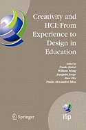 Creativity and HCI: From Experience to Design in Education: Selected Contributions from HCIEd 2007, March 29-30, 2007, Aveiro, Portugal