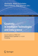 Creativity in Intelligent Technologies and Data Science: Second Conference, Cit&ds 2017, Volgograd, Russia, September 12-14, 2017, Proceedings