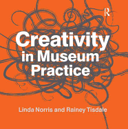 Creativity in Museum Practice