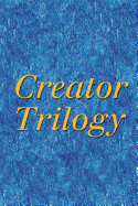 Creator Trilogy