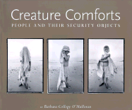 Creature Comforts: People and Their Security Objects