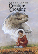 Creature Crossing - Levin, Betty