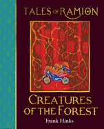 Creatures of the Forest: Tales of Ramion