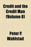 Credit and the Credit Man (Volume 8)