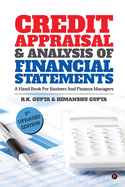 Credit Appraisal & Analysis of Financial Statement: A Handbook for Bankers and Finance Managers