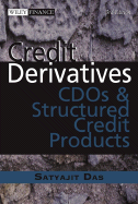 Credit Derivatives: Cdos and Structured Credit Products