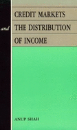 Credit Markets and the Distribution of Income