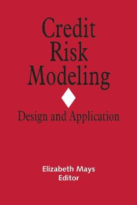 Credit Risk Modelling - Mays, Elizabeth (Editor)