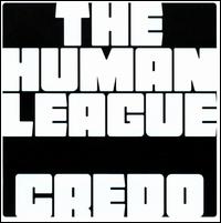 Credo - The Human League