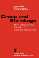 Creep and Shrinkage: Their Effect on the Behavior of Concrete Structures