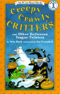 Creepy Crawly Critters: And Other Halloween Tongue Twisters - Buck, Nola