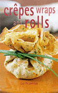 Crepes Wraps & Rolls