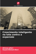 Crescimento inteligente na luta contra a expans?o