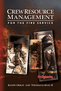 Crew Resource Management for the Fire Service