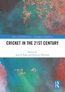 Cricket in the 21st Century