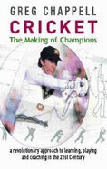 Cricket: The Making of Champions