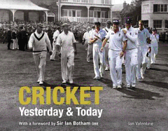 Cricket Yesterday & Today