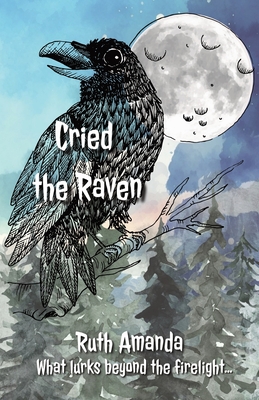 Cried the Raven - Amanda, Ruth