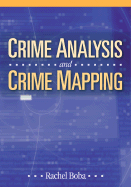 Crime Analysis and Crime Mapping - Santos, Rachel Boba Boba