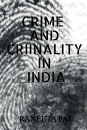 Crime and Criminality in India