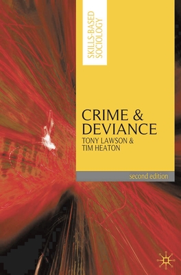Crime and Deviance - Lawson, Tony, and Heaton, Tim