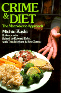 Crime and Diet: The Macrobiotic Approach