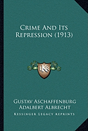 Crime And Its Repression (1913)