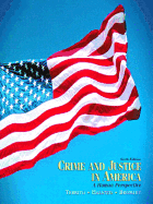 Crime and Justice in America: A Human Perspective
