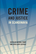 Crime and Justice, Volume 40: Crime and Justice in Scandinavia Volume 40