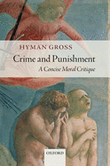 Crime and Punishment: A Concise Moral Critique